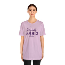 Load image into Gallery viewer, Perfectly Imperfect Tee