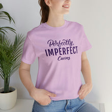 Load image into Gallery viewer, Perfectly Imperfect Tee